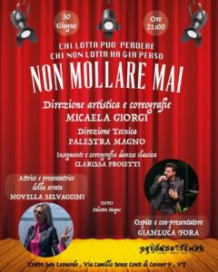 | 30 GIUGNO 2024 | VITERBO - Al Teatro San Leonardo in scena danza e canto con "Non mollare mai"!